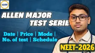 Allen Major Test Series | Complete Details #allentestseries #neettestseries #neet2026 