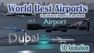 Top 20 Best Airports in the World | World Best Airports | Large Airports | Comparison 3D Animation