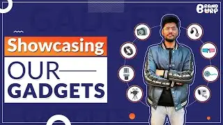 Showcasing Our Gadgets | BrandBurp