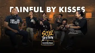 PAINFUL BY KISSES AT SOYL SESSION X ROCK THE BEAT MUSIC PRODUCTION