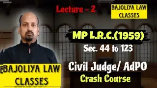 M. P. LAND REVENUE CODE, 1959 || LECTURE-2 || BAJOLIYA LAW CLASSES GWALIOR MOB: 78280 95416