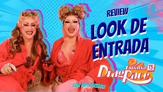 Review de los Looks de Entrada de Drag Race Espa&ntilde;a Temporada 5. by Mariana Stars & Pupi Poisson