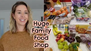 HUGE WEEKLY FOOD HAUL & 7 DAY MEAL PLAN | FAMILY GROCERY HAUL | Kerry Whelpdale