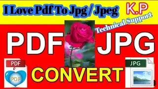 PDF To JPG Convert I Love PDF | PDF to Jpg ksa convert kara           🤔🤔🤔