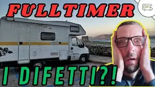 Vivere in camper - I Difetti e i lati negativi della vita da fulltimer