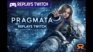 😄 [LIVE REPLAY] PRAGMATA (d&eacute;mo), chill avec le chat & Valorant | Twitch : @Akiraffou