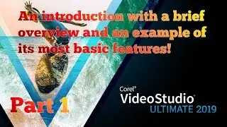 1. Corel VideoStudio 2019: An introduction
