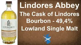 Lindores Abbey The Cask of Lindores Bourbon Lowland Single Malt Scotch Whisky Review by WhiskyJason