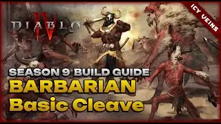 Diablo 4 Basic Cleave Barbarian - Season 9 Build Showcase