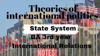 State System|International Relations|PSIR|BA 3rd year |#Thinktopper #class notes