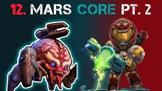 Chapter 12- Mars Core Part. 2 | Mighty Doom | Full Gameplay Walkthrough