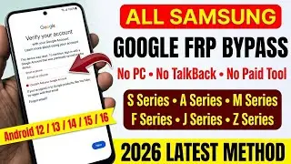 2026 New Method All Samsung FRP Bypass Unlock All Android 12-13-14 | Gmail AccountRemove