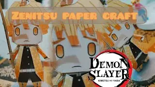 Zenitsu Paper craft || Demon Slayer || Anime Craft || 3d paper model