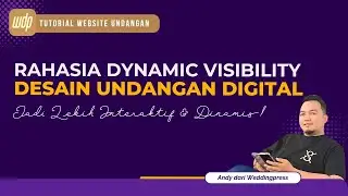Tutorial Dynamic Visibility Dan Cara Pakainya Dalam Pembuatan Template Website Undangan Digital