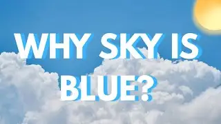 Why is the sky blue ?|🌍simple science explanation 