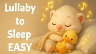 8 HOURS Lullaby for Babies to Sleep EASY ✅ Softest Relaxing Music #91