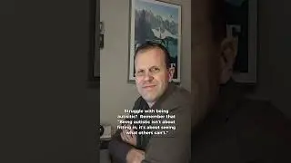 Being Autistic Means Seeing What Others Can&rsquo;t