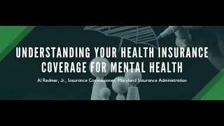 Understanding Your Health Insurance Coverage for Mental Health