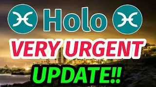 Holochain Holders very urgent update!! Holo price prediction || Holo hot news today