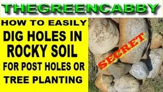 HOW TO DIG HOLES IN ROCKY SOIL FOR POST HOLES OR TREE PLANTING - REMOVE ROCKS EASILY