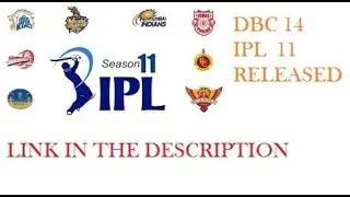 DBC 14 / 15 / 17  VIVO IPL SEASON 11 PATCH