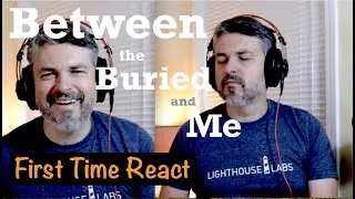 First Listen to Between the Buried and Me 