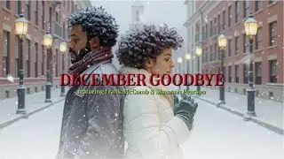 December Goodbye (Lyric Video) | Frank McComb | Shannon Pearson | Kyyba Music