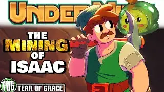 The Mining of Isaac - AMAZING Rogue-lite | Undermine
