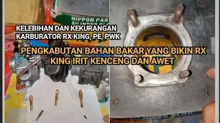 KELEBIHAN DAN KEKURANGAN KARBURATOR RX KING PE PWK #rxking #2tak #karburxking #karbupwk #karbupe