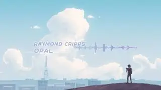Raymond Cripps - Opal (Official Visualizer) [Glider EP]