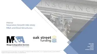 Webinar - Insurance Growth into 2025 - M&A and Deal Structures
