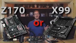 Z170 vs X99 Chipset