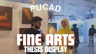Why PUCAD's Fine Arts Thesis Display is a MUST SEE | My Student's Thesis