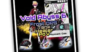 Void Abyss 6. February 2023 VS Gaia. Frost DPS PoV. Alyss Saki Lin. Tower of Fantasy
