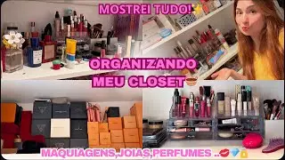 FAXINANDO meu CLOSET ✨+ arrumando minha penteadeira (prateleira) E MINHAS JOIAS 💖🧺