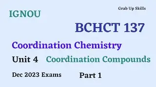 BCHCT 137 Coordination Chemistry
