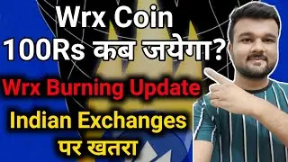 Wrx coin price prediction | wrx coin news today | Wrx Burn event | Wrx token | Wrx burn news today