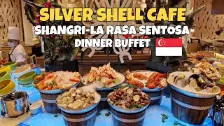 DINNER BUFFET AT SILVER SHELL CAFE SHANGRI-LA RASA SENTOSA | Jeff Rivera