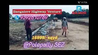BANGALORE HIGHWAY OPEN PLOTS FOR SALE@ POLEPALLY SEZ