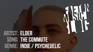 Elder - The Commute (2019) [Faeton Music Blog]