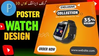 How to Social Media Watch Poster Design on Pixalleb| Mobile Graphics Designing Class 10||