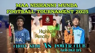 POWER CLUB GOUDGUDA VS CHOTU STAR || Highlight penalty kick || Koraput football All odisha football