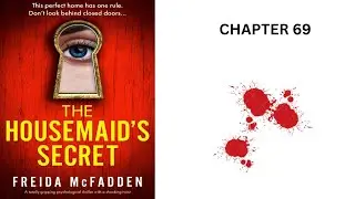 The Housemaid&rsquo;s Secret-Hindi/Urdu Explanation (Chapter 69)