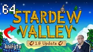 knify Plays Stardew Valley 1.6 Update Part 64 Summer