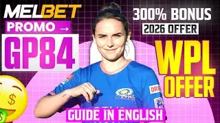 Melbet Promo Code 2026 🤑 Get 300% Bonus Instantly | Create Your Own Affiliate Promo Code
