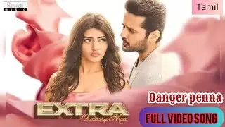 Danger Penna Full Video Song Tamil| Extra - Ordinary Man | Nithiin,Sreeleela | Harris Jayaraj