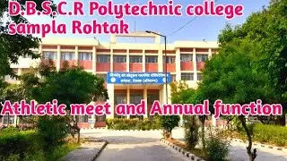 D.B.S.C.R polytechnic college Sampla Rohtak | Athletic meet and Annual Function