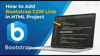 How to Add Bootstrap CDN Link in HTML Project