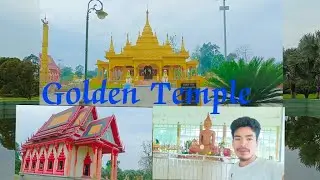 Golden Pagoda (Golden Temple) Tengapani | Namsai chongkham | Northeast | Arunachal Pradesh | Lie Ada