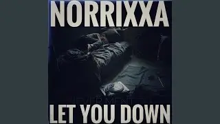 Let You Down (Club Mix)